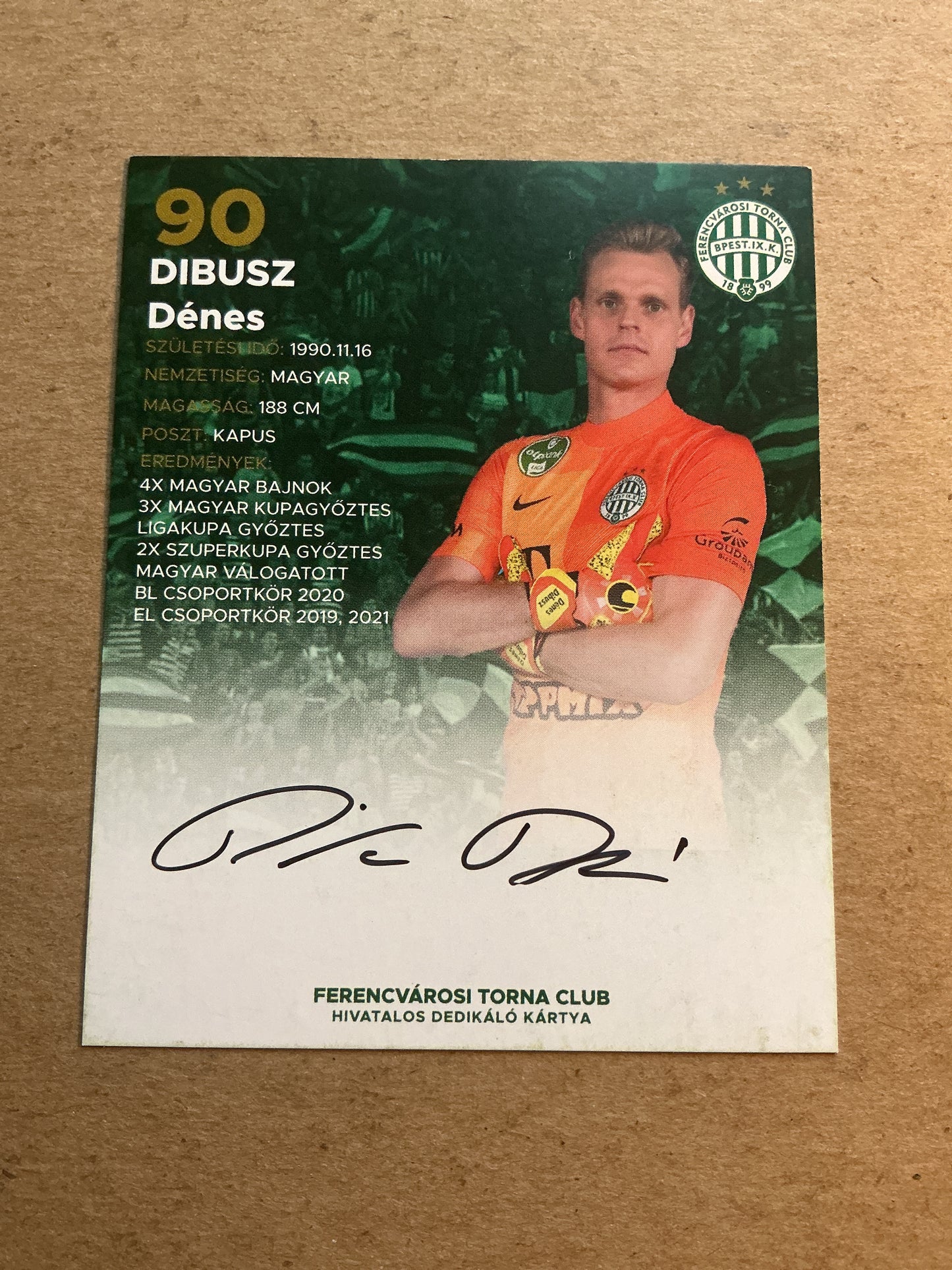 Dénes Dibusz, Hungary 🇭🇺 Ferencvaros TC 2021/22 hand signed