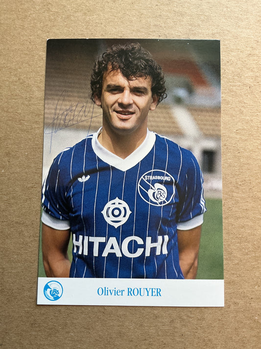 Olivier Rouyer, France 🇫🇷 RC Strasbourg 1983/84  hand signed
