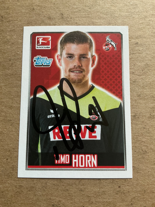 Timo Horn, Germany 🇩🇪 1.FC Köln 2014/15 Topps hand signed