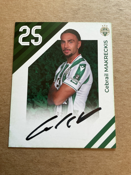 Cebrail Makreckis, Latvia 🇱🇻 Ferencvaros TC 2024/25 hand signed