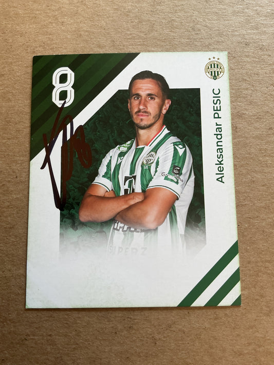 Aleksandar Pesic, Serbia 🇷🇸 Ferencvaros TC 2024/25 hand signed