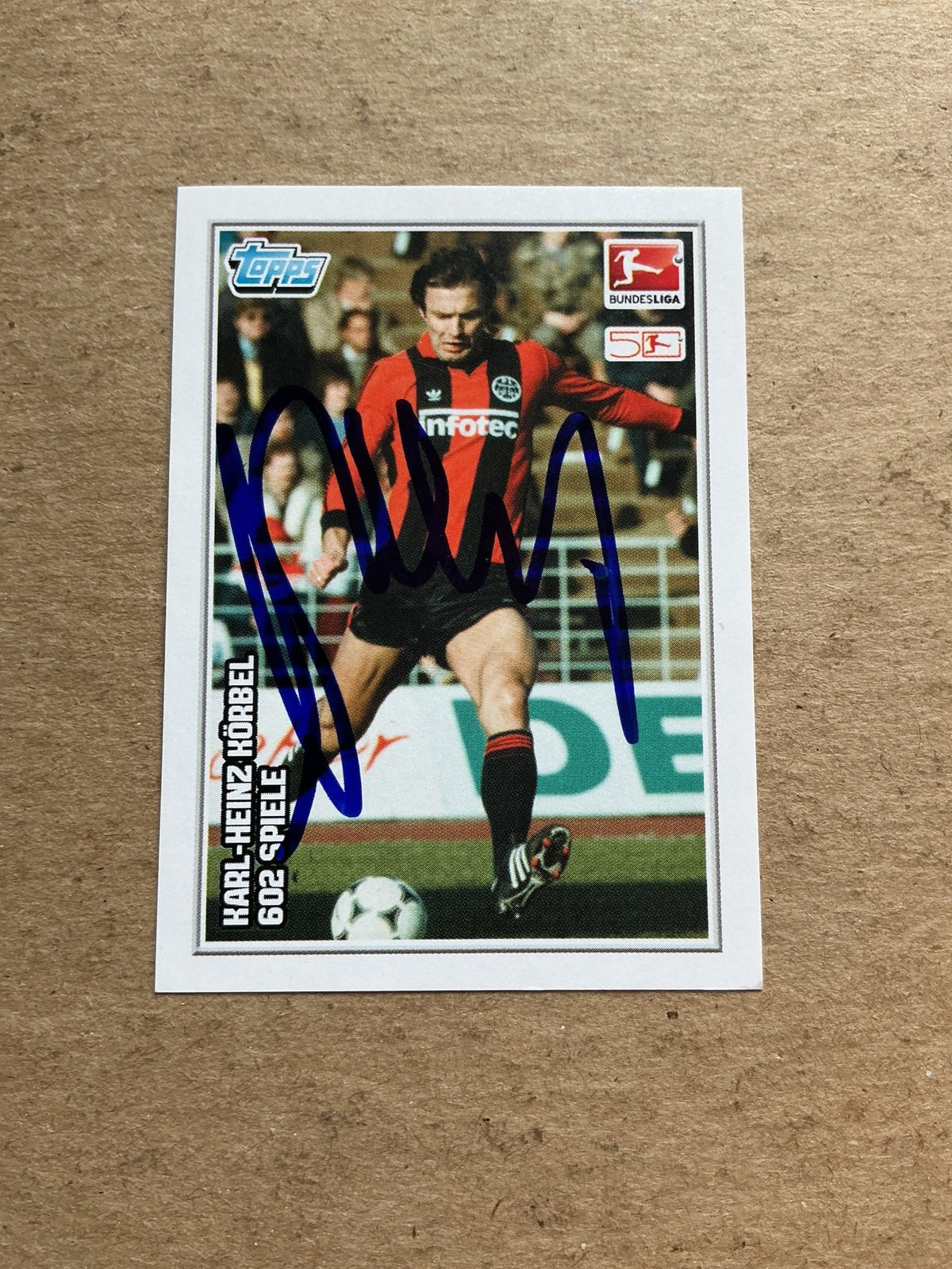 Karl-Heinz Körbel, Germany 🇩🇪 Eintracht Frankfurt 2013/14 Topps hand signed - Autographs-World